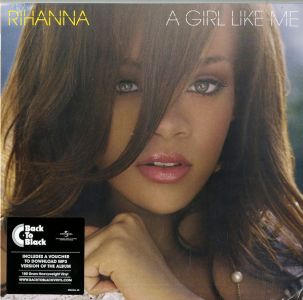 Rihanna - A Girl Like Me (VINYL)