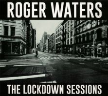 Roger Waters - The Lockdown Sessions
