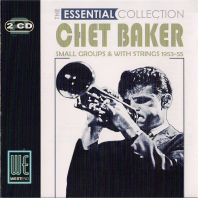 Chet Baker - The Essential Collection