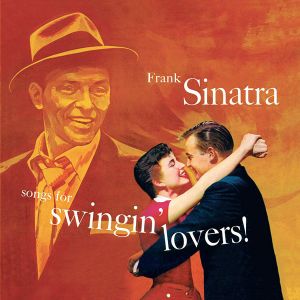 Frank Sinatra - Songs For Swingin’ Lovers (Vinyl)
