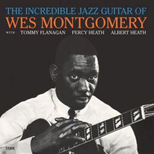 Wes Montgomery - Incredible Jazz Guitar Of Wes Montgomery (Vinyl)