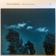 Nitai Hershkovits - Call On The Old Wise (Vinyl)