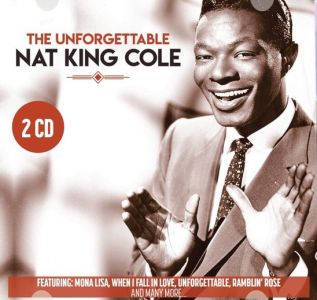 Nat King Cole - THE UNFORGETABLE