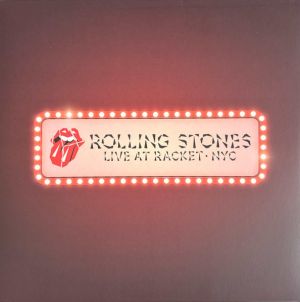 The Rolling Stones - Live At Racket · NYC (White Vinyl RSD 2024)