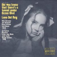 Lana Del Rey - Did you know that there's a tunnel under Ocean Blvd (CD)