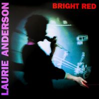 Laurie Anderson - Bright Red (Vinyl)