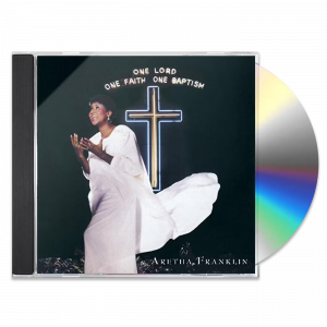 Aretha Franklin - One Lord One Faith One Baptism