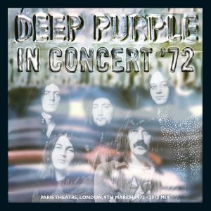 Deep Purple - In Concert '72 (2012 Remix)