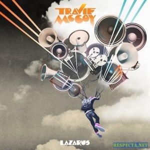 Travie McCoy - LAZARUS