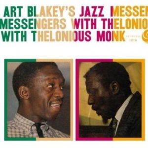 Art Blakey And Thelonious Monk - JAZZ MESSENGERS