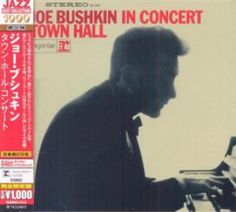 Joe Bushkin - Joe Bushin In Concert: Town Hall