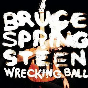 Bruce Springsteen - WRECKING BALL