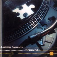 V.A. - Cosmic Sounds Remixed