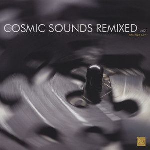 Various Artists - COSMIC SOUNDS REMIXED vol.2 (Vinyl)