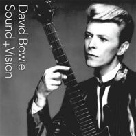 David Bowie - Sound + Vision 