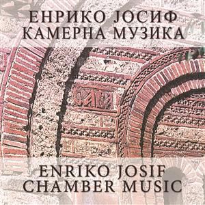Enriko Josif - Kamerna muzika