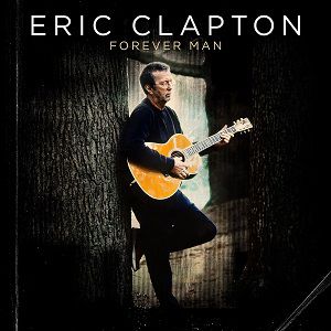 Eric Clapton - FOREVER MAN (Vinyl)