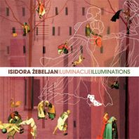 Isidora Žebeljan - Iluminacije