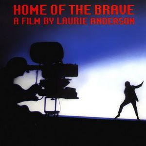 LAURIE ANDERSON - Home Of The Brave