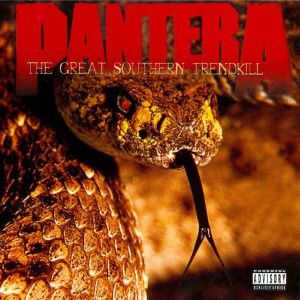 Pantera - The Great Southern Trendkill [Explicit]