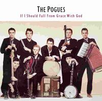 The Pogues - If I Should Fall From Grace With God (VINYL)