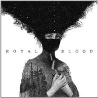 Royal blood - Royal Blood