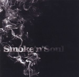 Smoke'n'soul - Smoke and soul