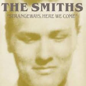 The Smiths - STRANGEWAYS HERE WE COME (Vinyl)