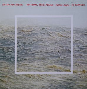 Cherry/Blackwell - Old and New Dreams (Vinyl)