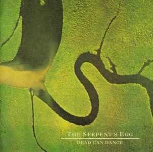 Dead Can Dance - The Serpent's Egg Remastered