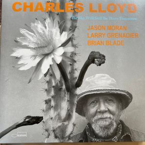 Charles Lloyd - The Sky Will Still Be There Tomorrow (Vinyl)
