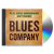 Blues Company - Old, New, Borrowed But Blues